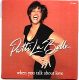 Patti La Belle - When You Talk About Love